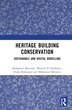Heritage Building Conservation by Mohamed Marzouk, Hardcover | Indigo Chapters