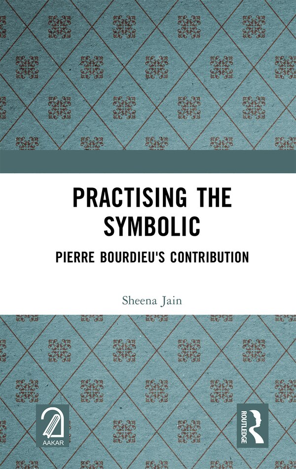 Practising the Symbolic by Sheena Jain, Hardcover | Indigo Chapters