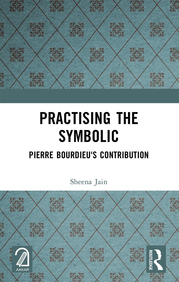 Practising the Symbolic by Sheena Jain, Paperback | Indigo Chapters