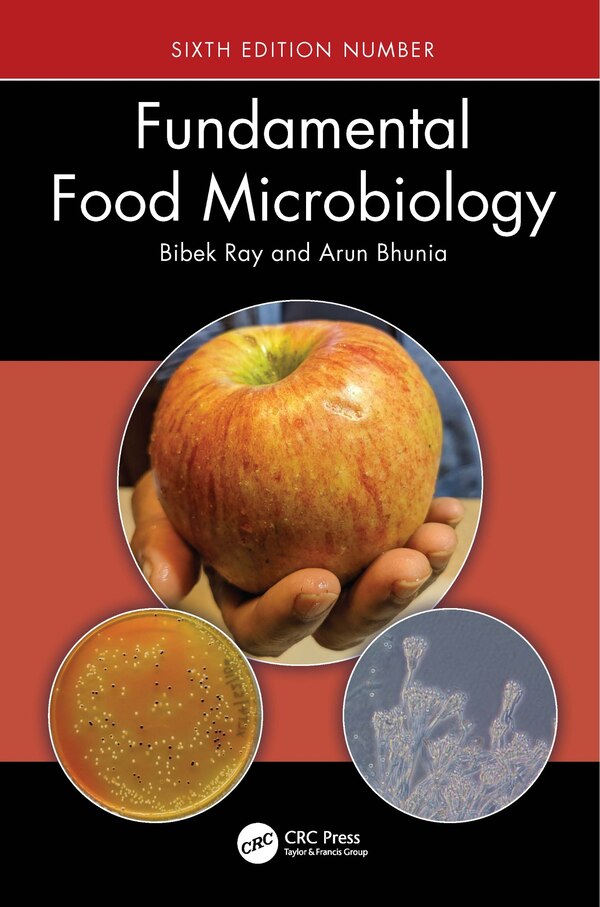 Fundamental Food Microbiology by Bibek Ray, Hardcover | Indigo Chapters