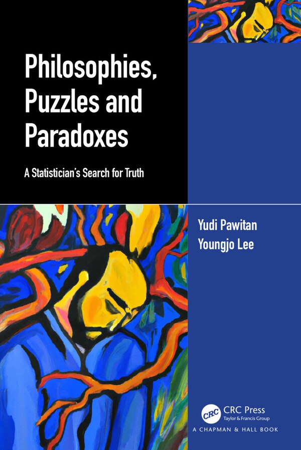 Philosophies Puzzles and Paradoxes by Yudi Pawitan, Paperback | Indigo Chapters