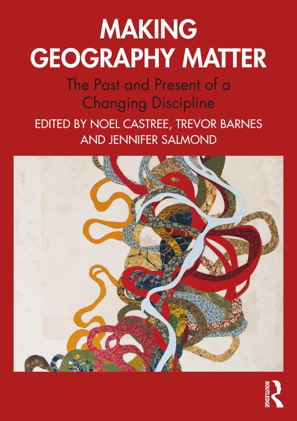 Making Geography Matter by Noel Castree, Paperback | Indigo Chapters