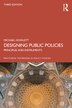 Designing Public Policies by Michael Howlett, Paperback | Indigo Chapters