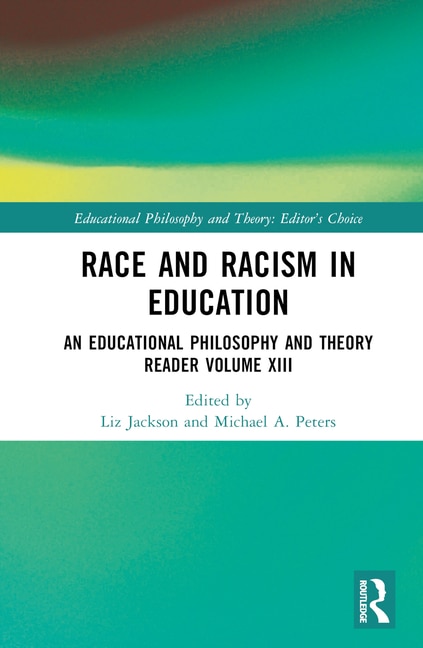 Race and Racism in Education by Liz Jackson, Hardcover | Indigo Chapters