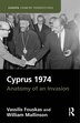 Cyprus 1974 by Vassilis Fouskas, Hardcover | Indigo Chapters