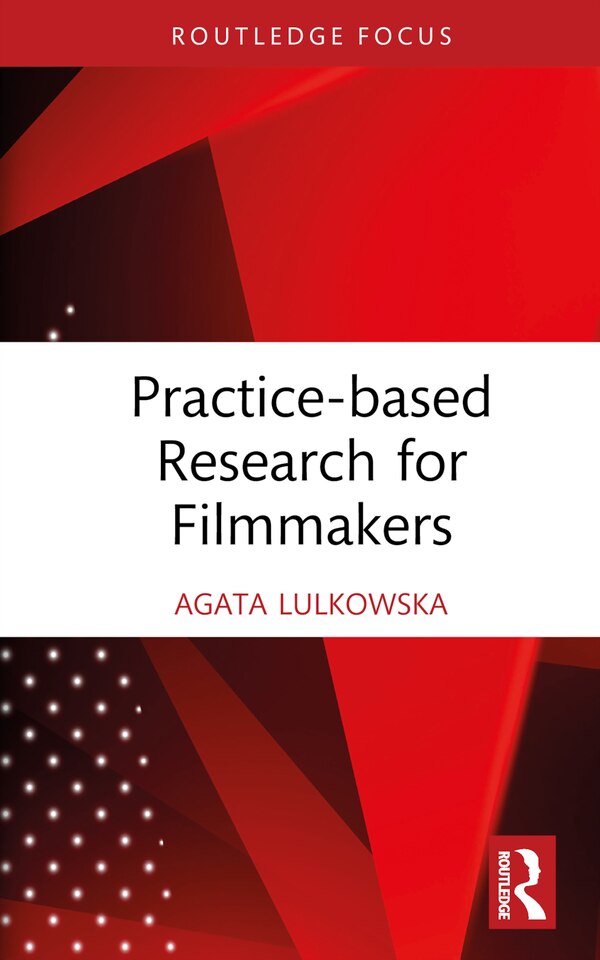 Filmmaking in Academia by Agata Lulkowska, Hardcover | Indigo Chapters