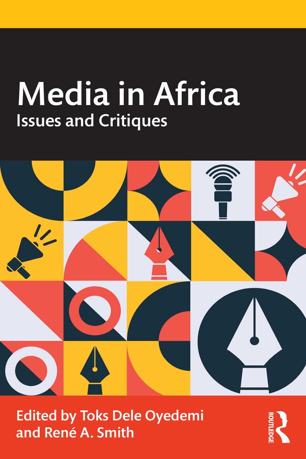 Media in Africa by Toks Dele Oyedemi, Paperback | Indigo Chapters