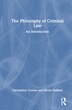 The Philosophy of Criminal Law by Christopher Cowley, Hardcover | Indigo Chapters