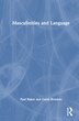 Masculinities and Language by Paul Baker, Hardcover | Indigo Chapters
