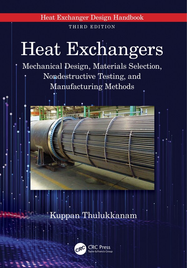 Heat Exchangers by Kuppan Thulukkanam, Hardcover | Indigo Chapters