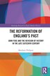 The Reformation of England's Past by Matthew Phillpott, Paperback | Indigo Chapters