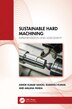 Sustainable Hard Machining by Ashok Kumar Sahoo, Hardcover | Indigo Chapters