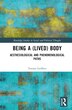Being a Lived Body by Tonino Griffero, Hardcover | Indigo Chapters