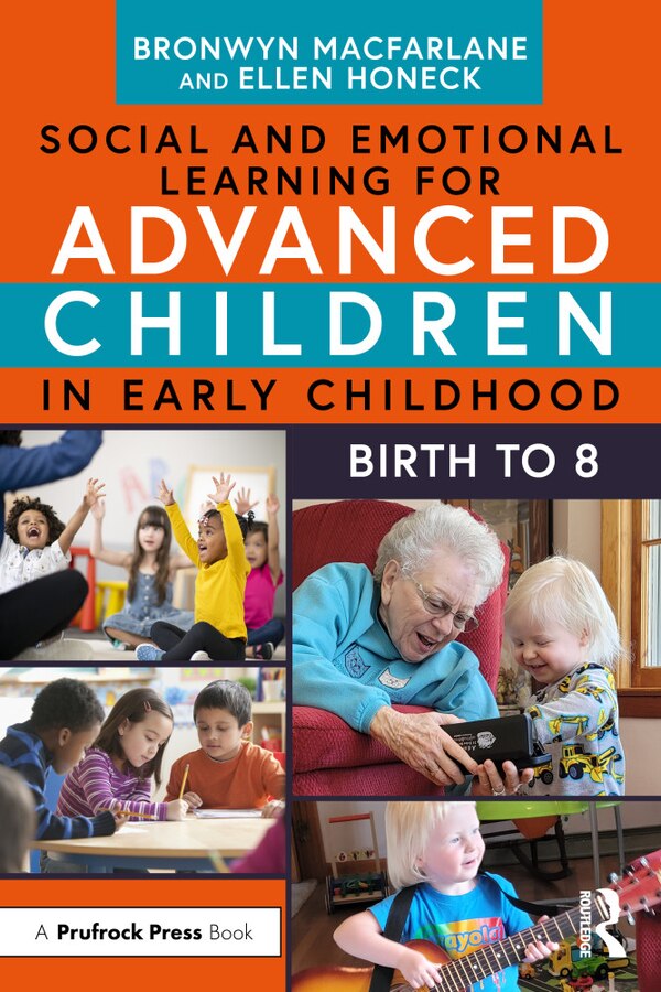 Social and Emotional Learning for Advanced Children in Early Childhood by Bronwyn Macfarlane, Paperback | Indigo Chapters