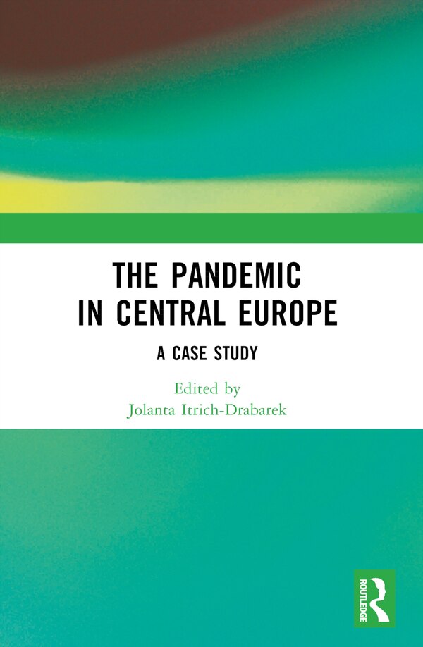The Pandemic in Central Europe by Jolanta Itrich-Drabarek, Paperback | Indigo Chapters