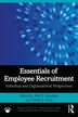 Essentials of Employee Recruitment by Jerel E. Slaughter, Paperback | Indigo Chapters