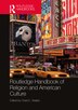 Routledge Handbook of Religion and American Culture by Chad E. Seales, Paperback | Indigo Chapters