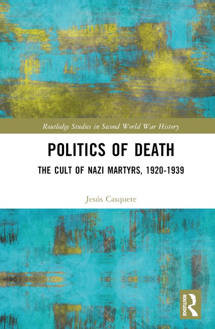 Politics of Death by Jes Casquete, Hardcover | Indigo Chapters