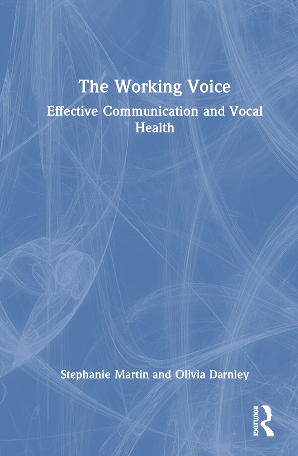 The Working Voice by Stephanie Martin, Hardcover | Indigo Chapters