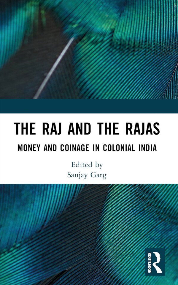 The Raj and the Rajas by Sanjay Garg, Paperback | Indigo Chapters