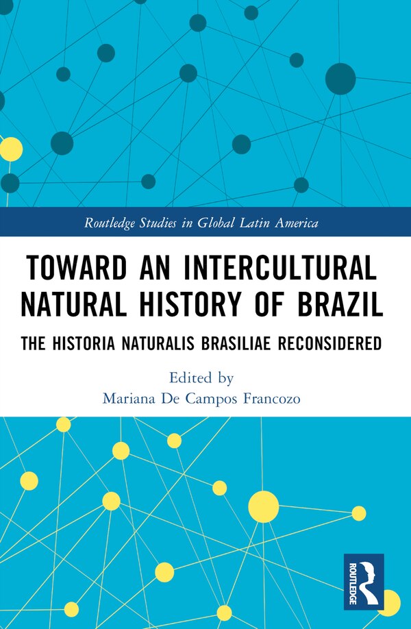 Toward an Intercultural Natural History of Brazil by Mariana Françozo, Paperback | Indigo Chapters