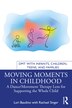 Moving Moments in Childhood by Lori Baudino, Paperback | Indigo Chapters