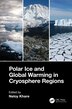 Polar Ice and Global Warming in Cryosphere Regions by Neloy Khare, Hardcover | Indigo Chapters