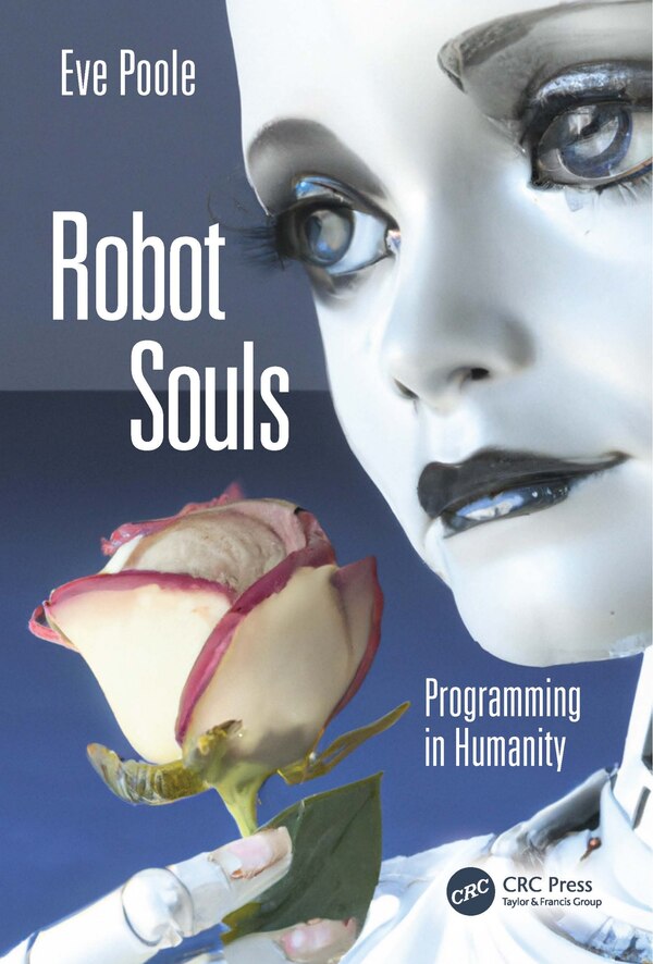 Robot Souls by Eve Poole, Paperback | Indigo Chapters