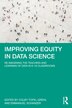 Improving Equity in Data Science by Colby Tofel-grehl, Paperback | Indigo Chapters