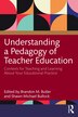 Understanding a Pedagogy of Teacher Education by Brandon M. Butler, Paperback | Indigo Chapters
