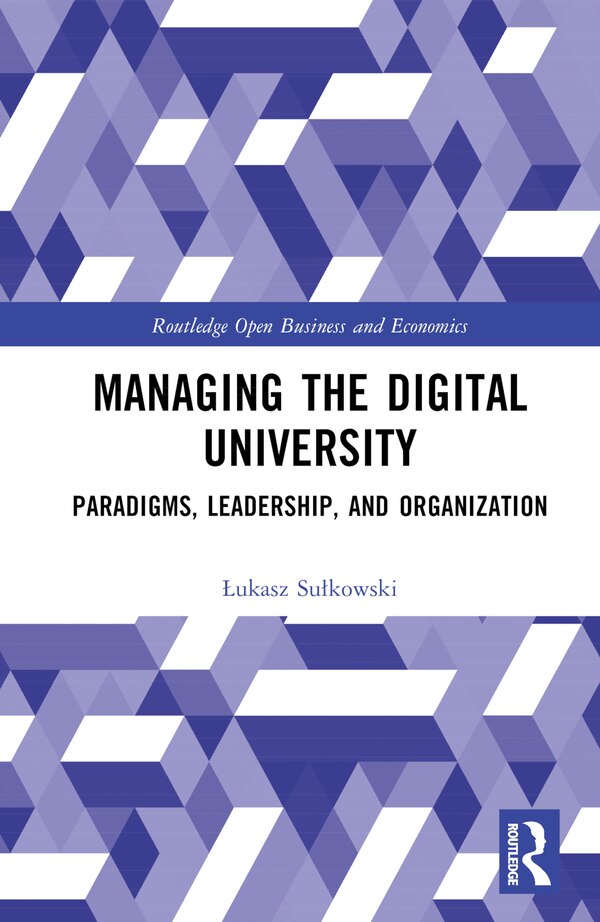 Managing the Digital University by Åukasz Suåkowski, Hardcover | Indigo Chapters