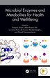 Microbial Enzymes and Metabolites for Health and Well-Being by Ranjna Sirohi, Hardcover | Indigo Chapters