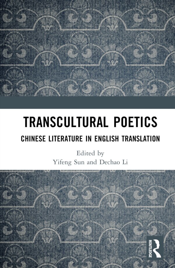Transcultural Poetics by Yifeng Sun, Hardcover | Indigo Chapters