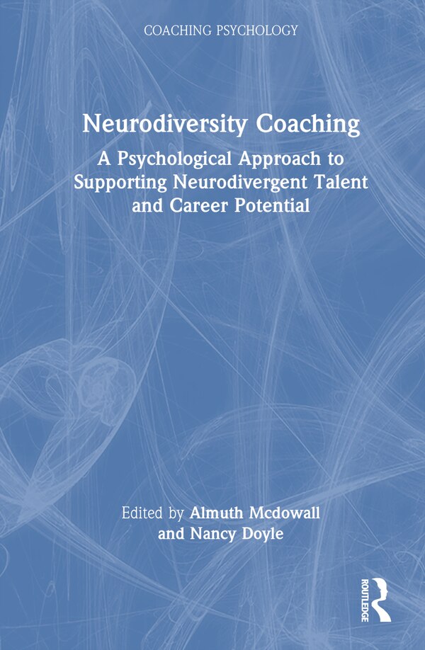 Neurodiversity Coaching by Almuth Mcdowall, Hardcover | Indigo Chapters