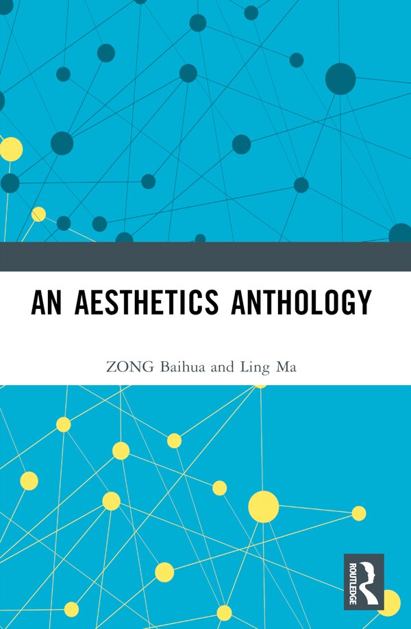 An Aesthetics Anthology by ZONG Baihua, Paperback | Indigo Chapters