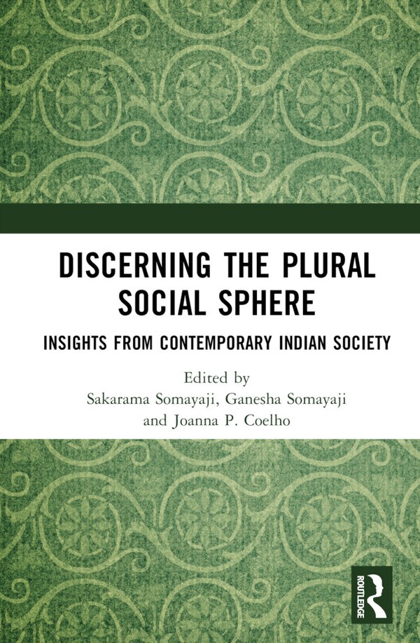 The Plural Social Sphere by Sakarama Somayaji, Hardcover | Indigo Chapters