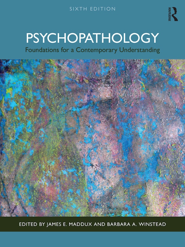 Psychopathology by James E. Maddux, Paperback | Indigo Chapters