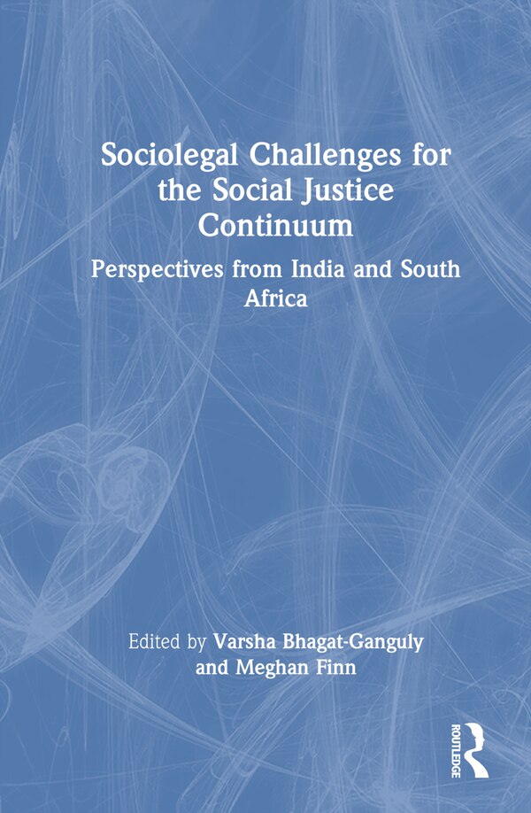 Sociolegal Challenges for the Social Justice Continuum by Varsha Bhagat-ganguly, Hardcover | Indigo Chapters