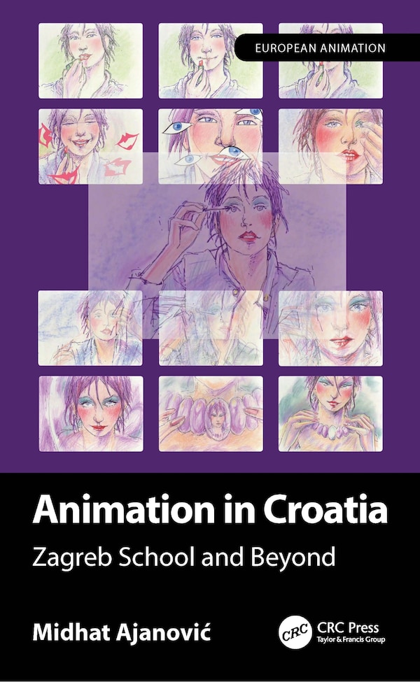 Animation in Croatia by Midhat Ajanovi, Hardcover | Indigo Chapters
