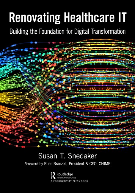 Renovating Healthcare IT by Susan Snedaker, Hardcover | Indigo Chapters