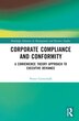 Corporate Compliance and Conformity by Petter Gottschalk, Hardcover | Indigo Chapters