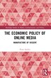 The Economic Policy of Online Media by Peter Ayolov, Paperback | Indigo Chapters