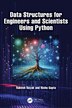 Data Structures for Engineers and Scientists Using Python by Rakesh Nayak, Hardcover | Indigo Chapters