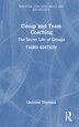 Group and Team Coaching by Christine Thornton, Hardcover | Indigo Chapters