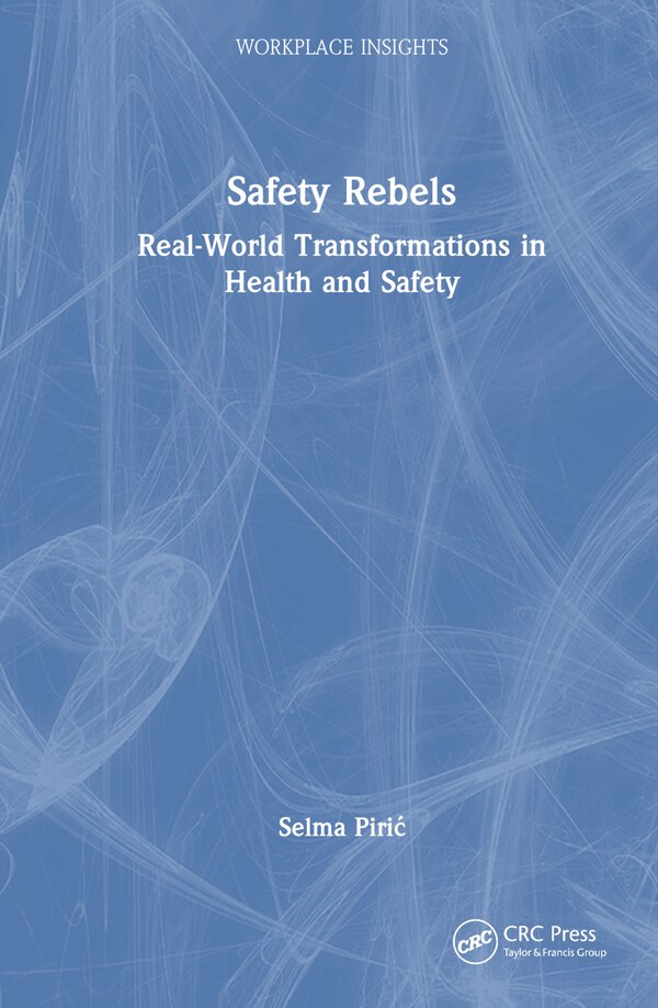 Safety Rebels by Selma Piri, Hardcover | Indigo Chapters