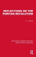 Reflections on the Puritan Revolution by A.L. Rowse, Hardcover | Indigo Chapters