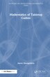 Mathematics of Tabletop Games by Aaron Montgomery, Hardcover | Indigo Chapters