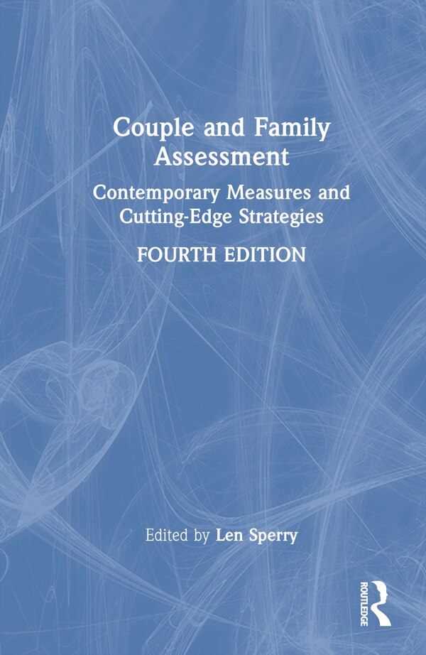 Couple and Family Assessment by Len Sperry, Hardcover | Indigo Chapters