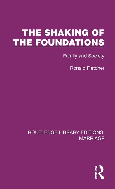 The Shaking of the Foundations by Ronald Fletcher, Hardcover | Indigo Chapters