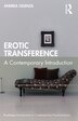 Erotic Transference by Andrea Celenza, Paperback | Indigo Chapters